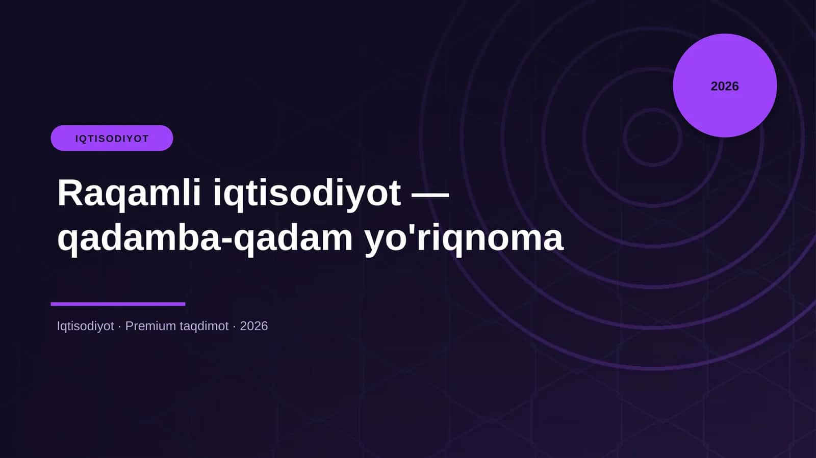 Raqamli iqtisodiyot — qadamba-qadam yo'riqnoma