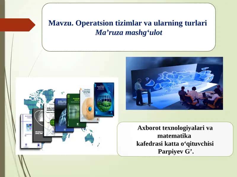 Operatsion tizimlar va ularning turlari
