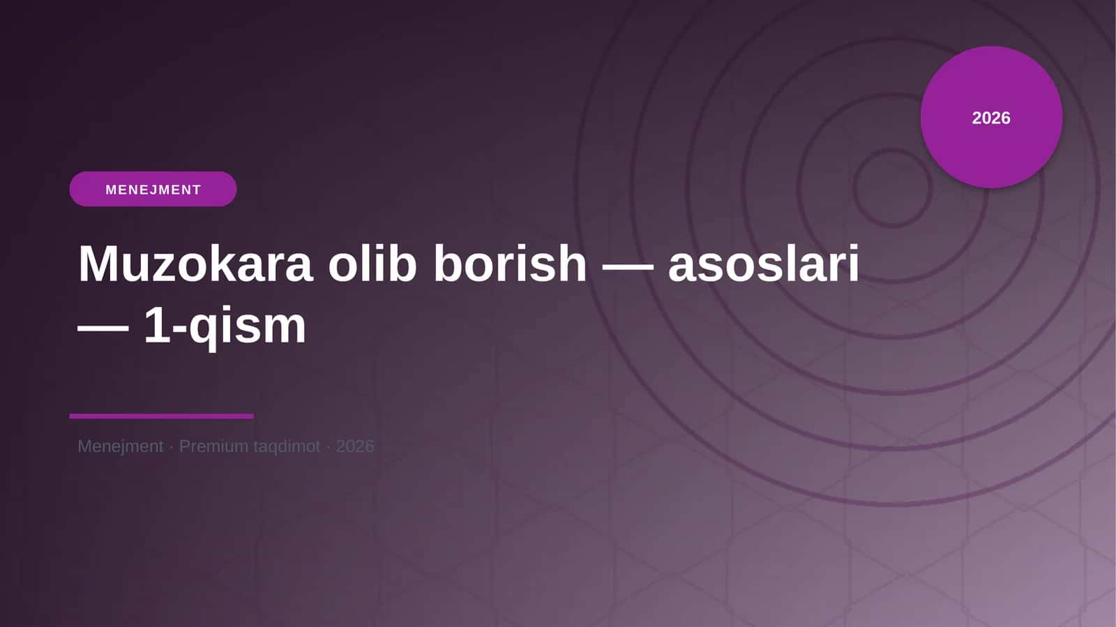 Muzokara olib borish — asoslari — 1-qism