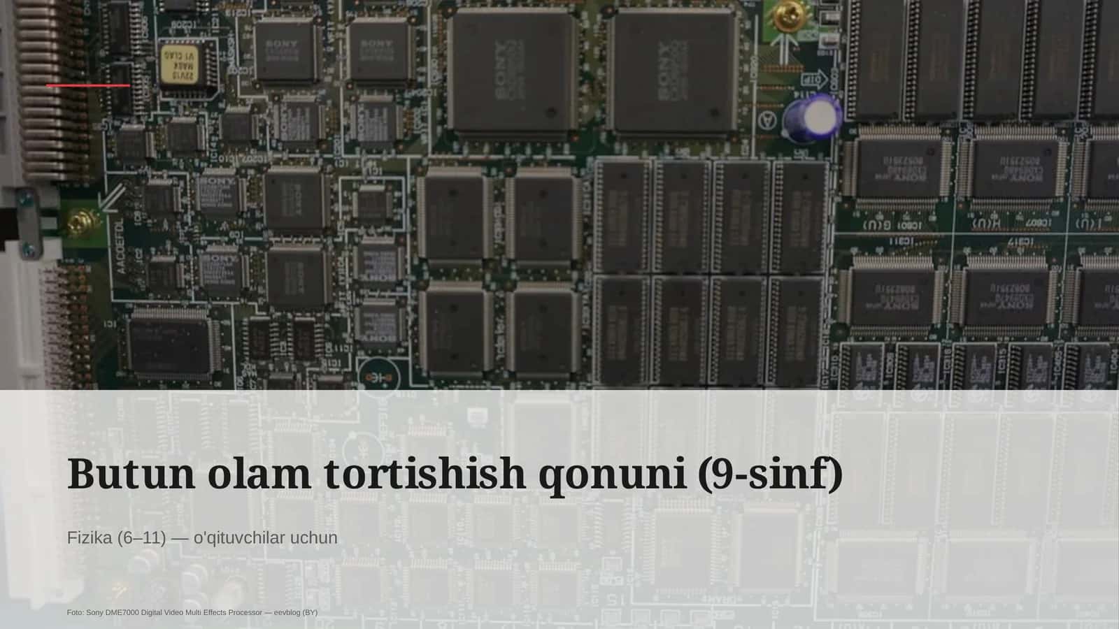 Butun olam tortishish qonuni (9-sinf)
