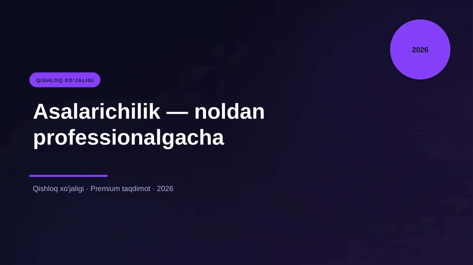 Asalarichilik — noldan professionalgacha