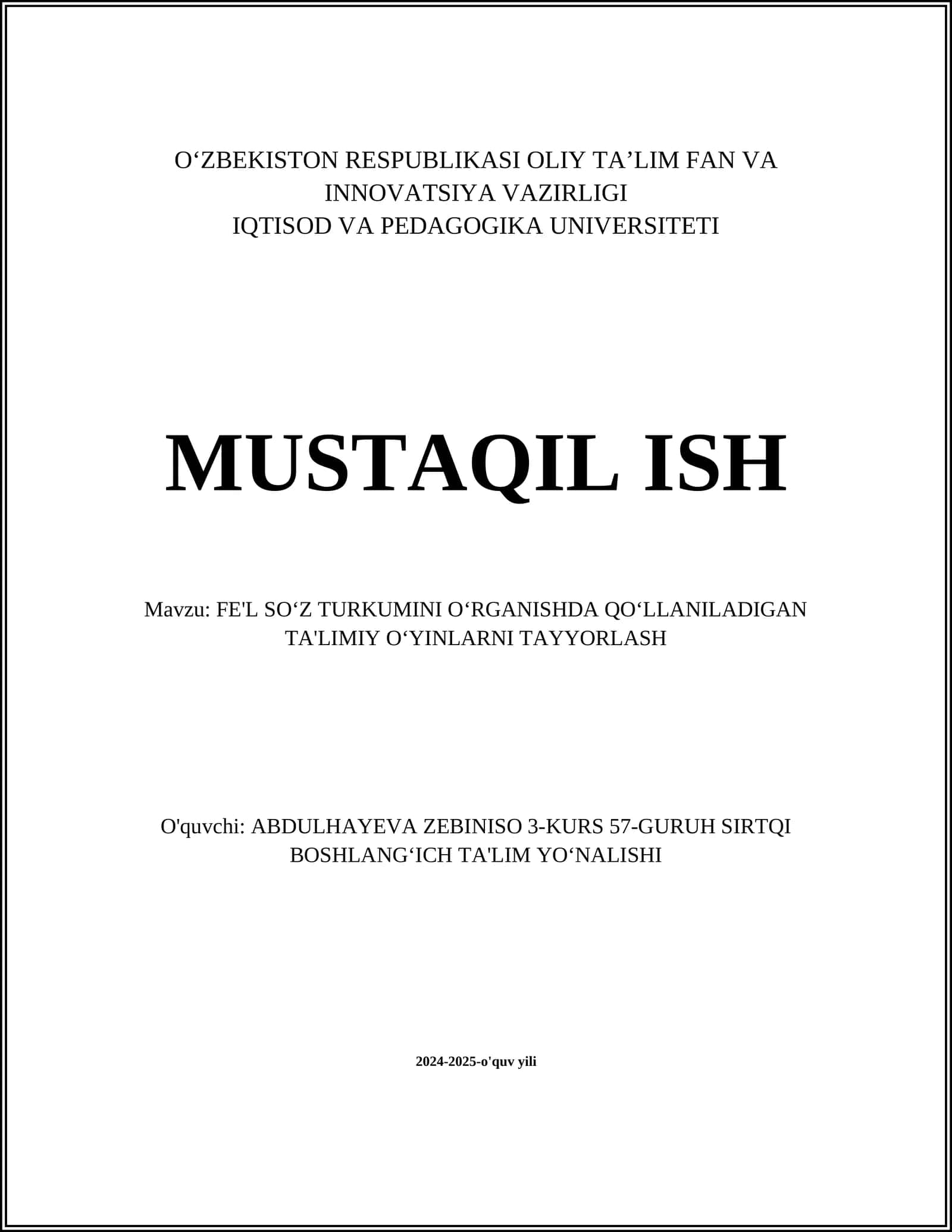 FE'L SOʻZ TURKUMINI OʻRGANISHDA QOʻLLANILADIGAN TA'LIMIY OʻYINLARNI TAYYORLASH