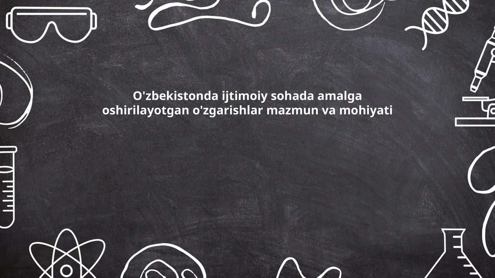 Ta'lim tizimidagi islohotlar va ularning ijtimoiy mohiyati