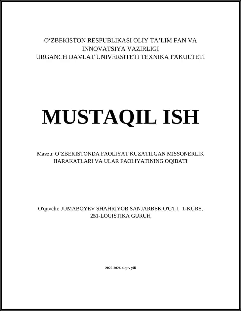 O`ZBEKISTONDA FAOLIYAT KUZATILGAN MISSONERLIK HARAKATLARI VA ULAR FAOLIYATINING OQIBATI