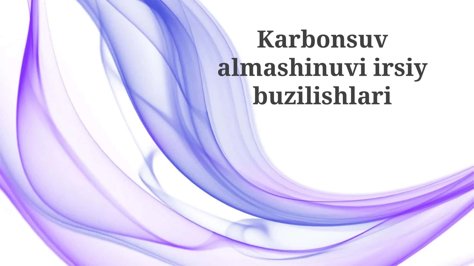 Uglerod metabolizmining irsiy kasalliklari