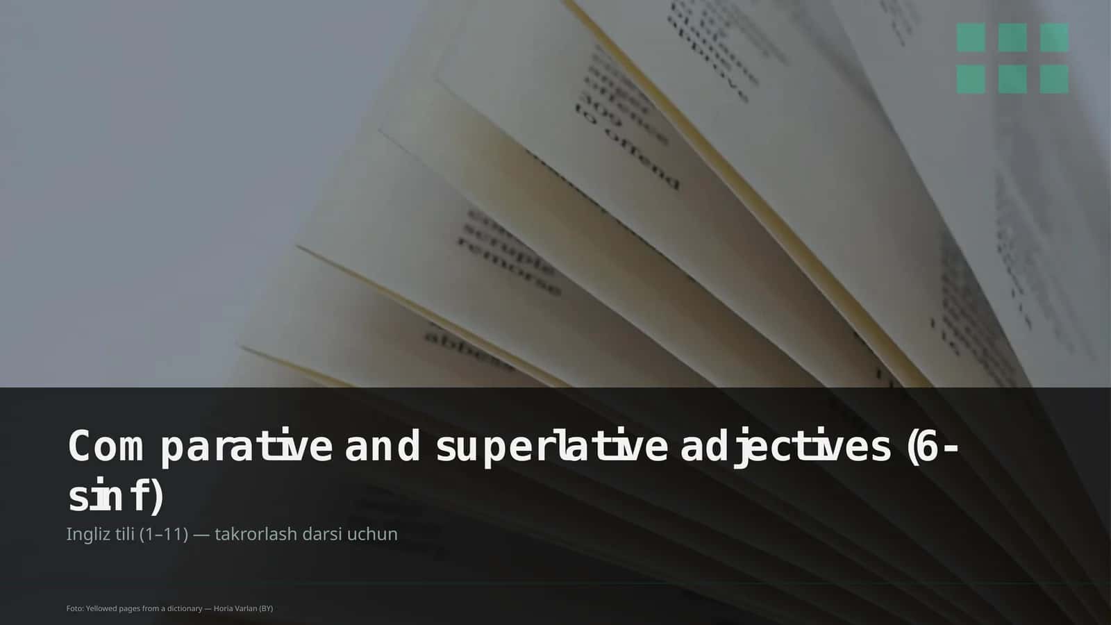 Taqdimotlar Comparative and superlative adjectives (6-sinf)
