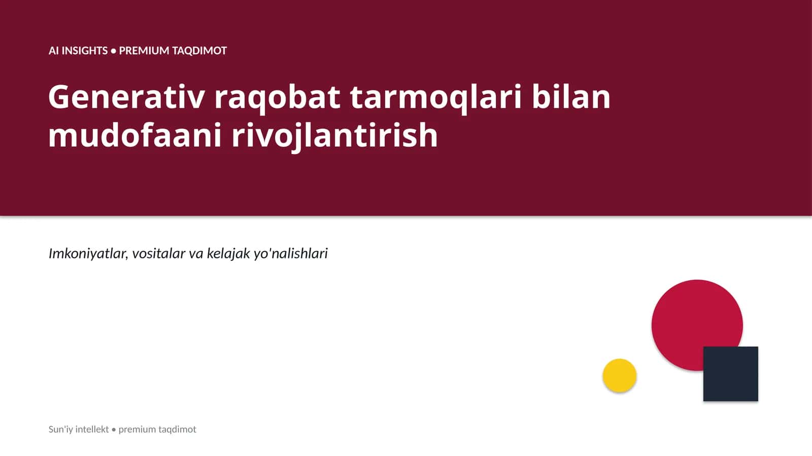 Generativ raqobat tarmoqlari bilan mudofaani rivojlantirish