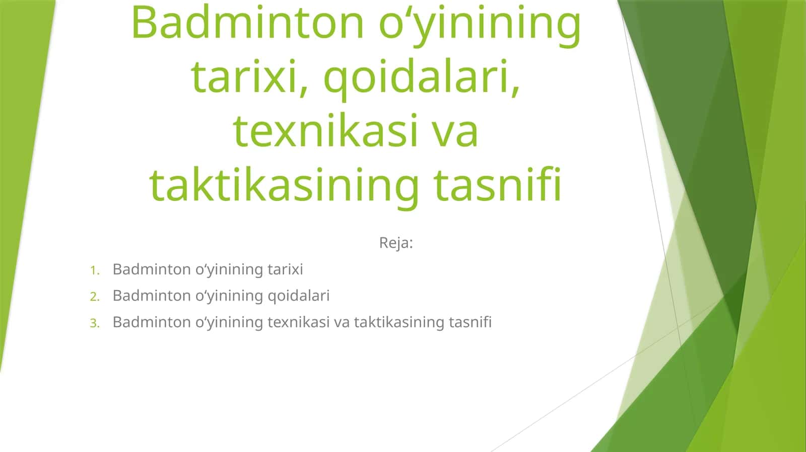 Badminton o‘yinining tarixi, qoidalari, texnikasi va taktikasining tasnifi