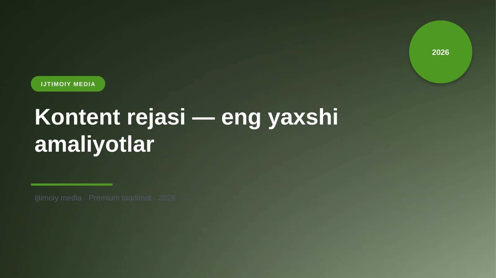Kontent rejasi — eng yaxshi amaliyotlar