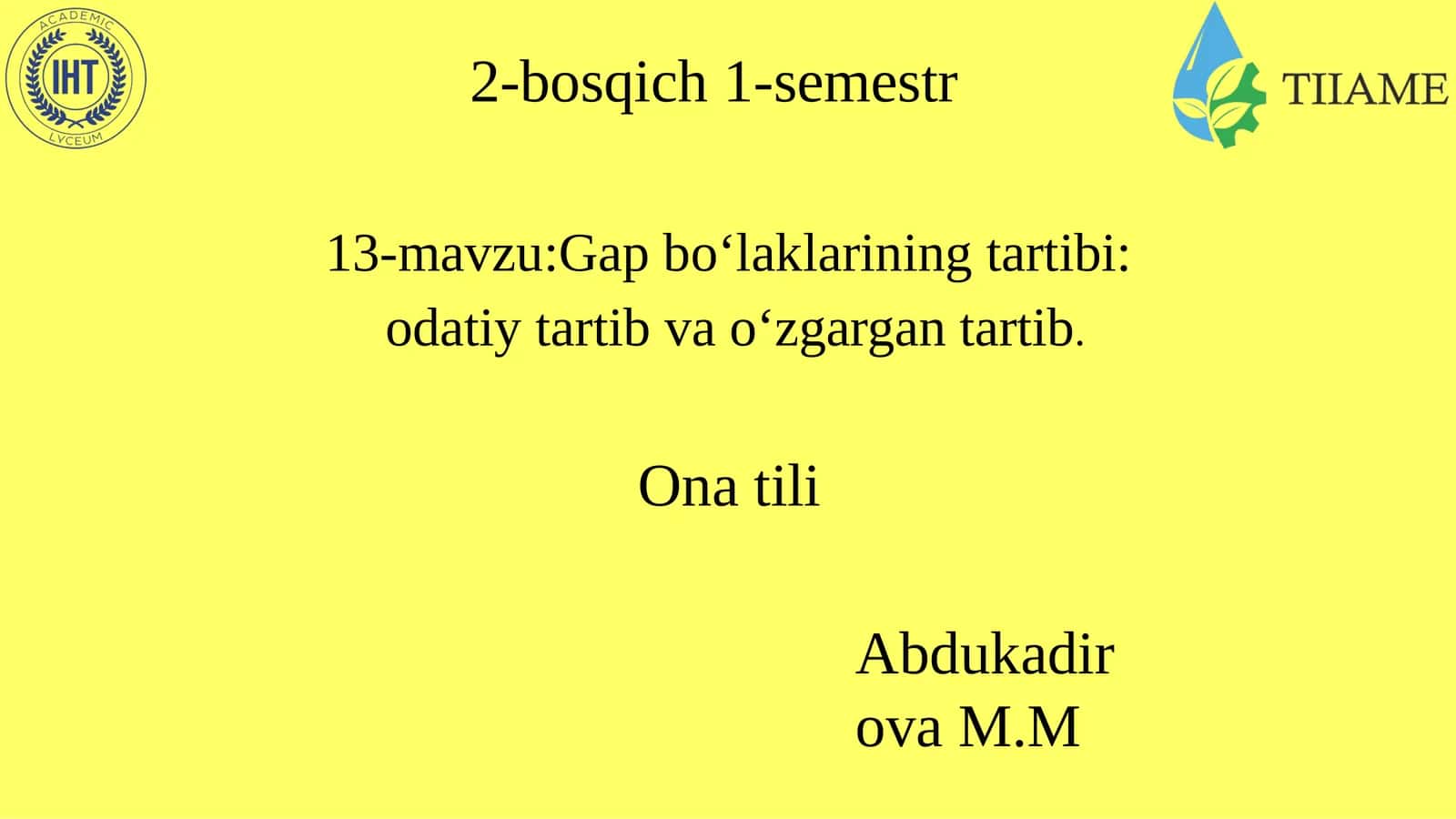 Gap boʻlaklarining tartibi: oʻzgargan tarkib