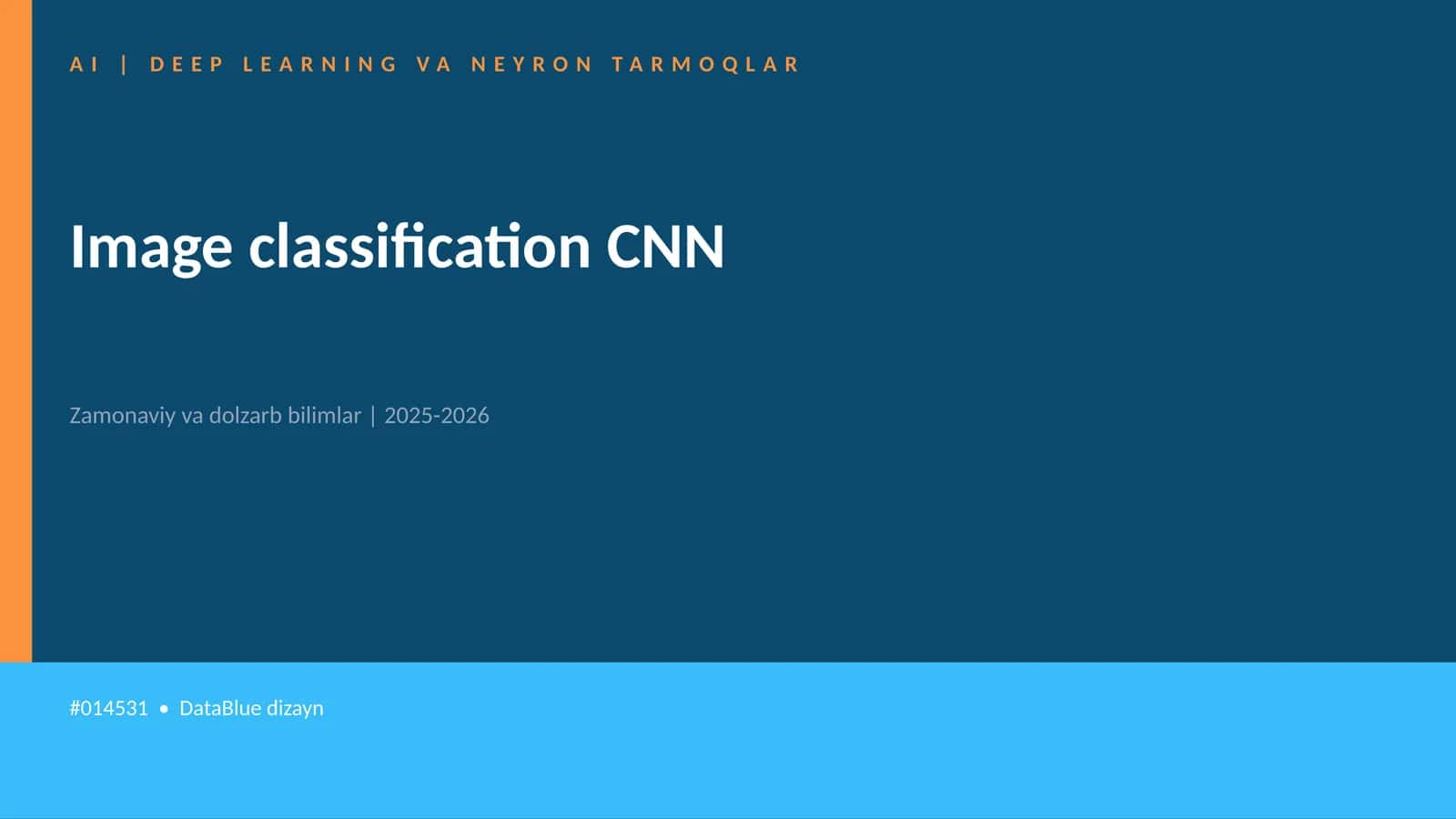 AI | DEEP LEARNING VA NEYRON TARMOQLAR
