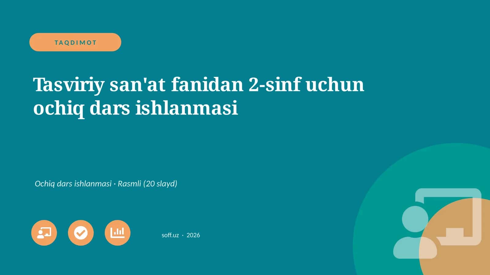 Tasviriy san'at fanidan 2-sinf uchun ochiq dars ishlanmasi