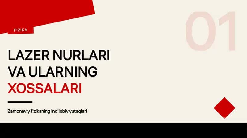 FIZIKA / Lazer nurlari va ularning xossalari