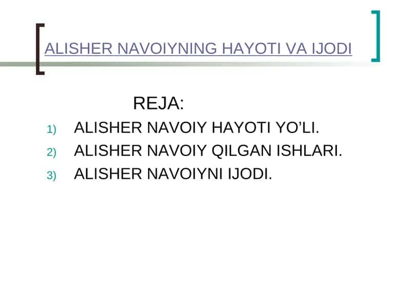 ALISHER NAVOIYNING HAYOTI VA IJODI