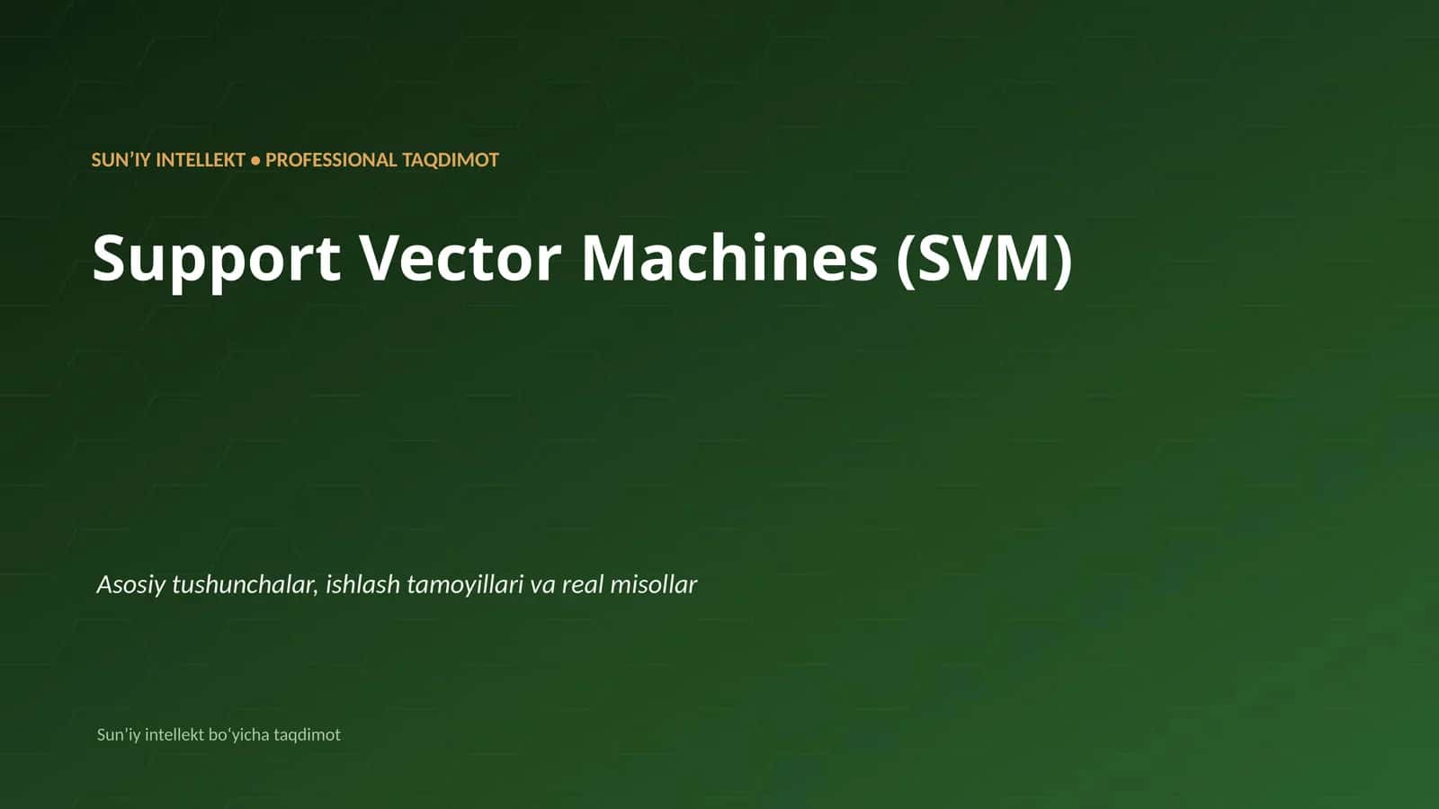 Support Vector Machines (SVM)
