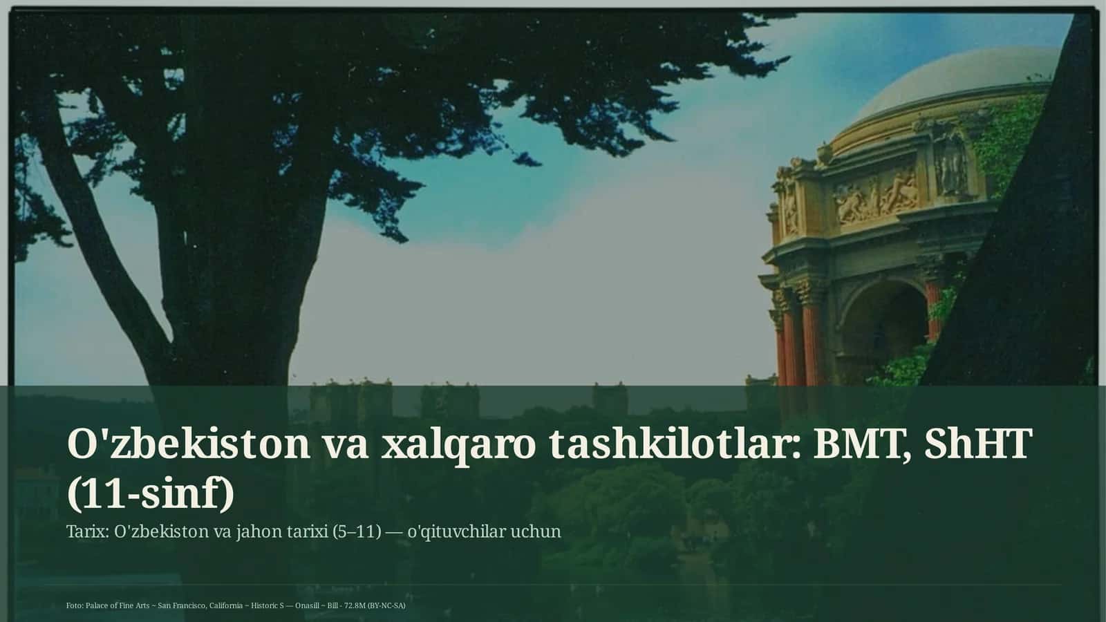 O'zbekiston va xalqaro tashkilotlar: BMT, ShHT (11-sinf)