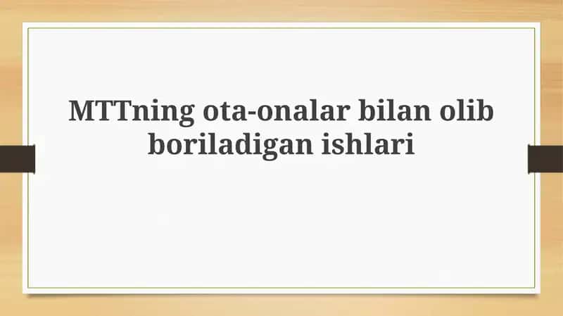 MTTning ota-onalar bilan olgan aloqa
