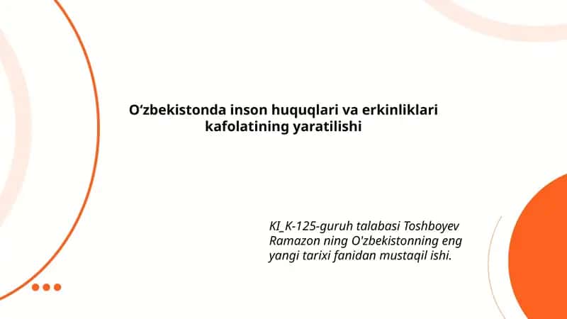 O‘zbekistonda inson huquqlari va erkinliklari kafolatining yaratilishi