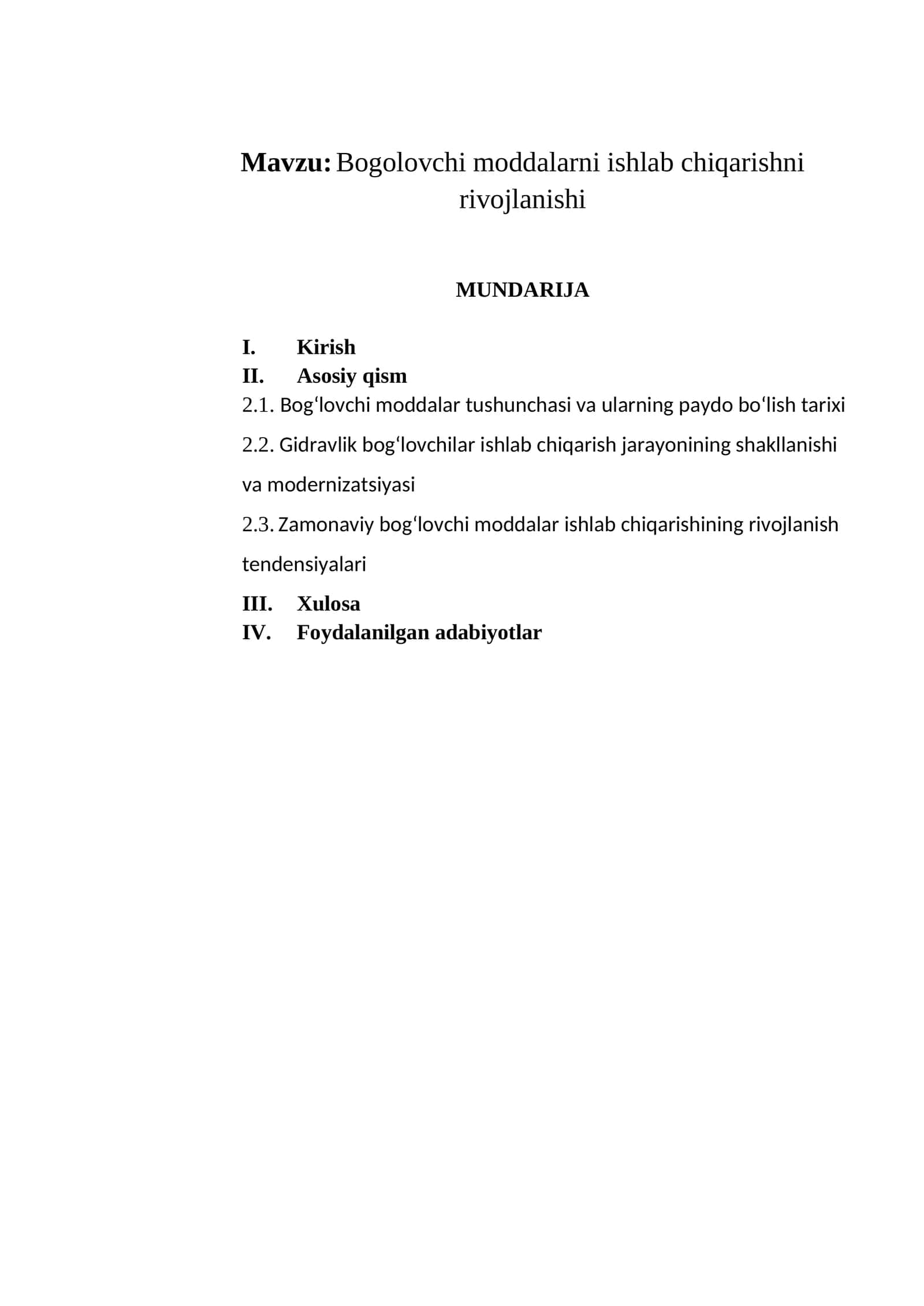 Bog‘lovchi moddalarni ishlab chiqarishni rivojlanishi