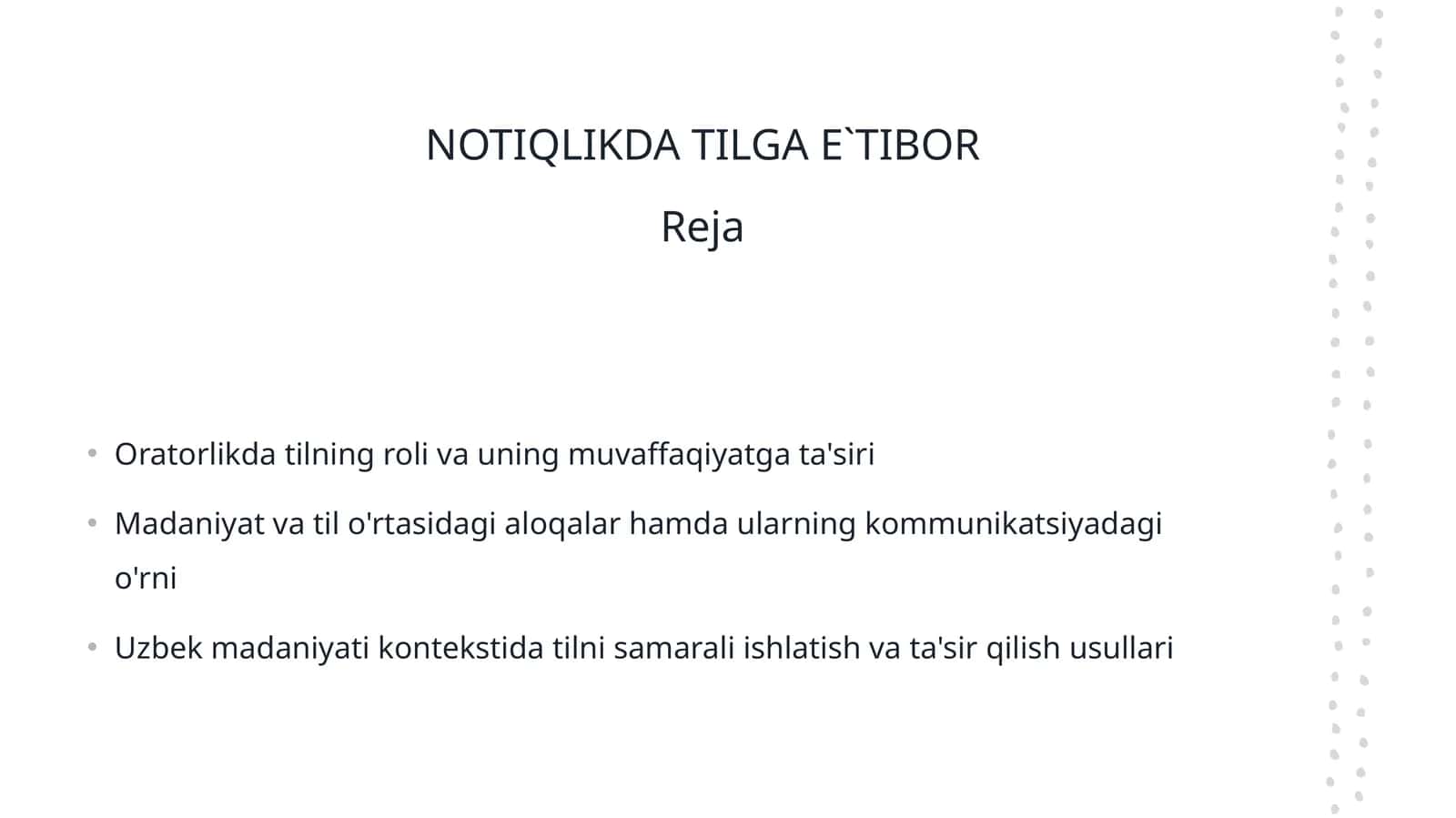 Oratorlikda Tilga E`tibor Reja