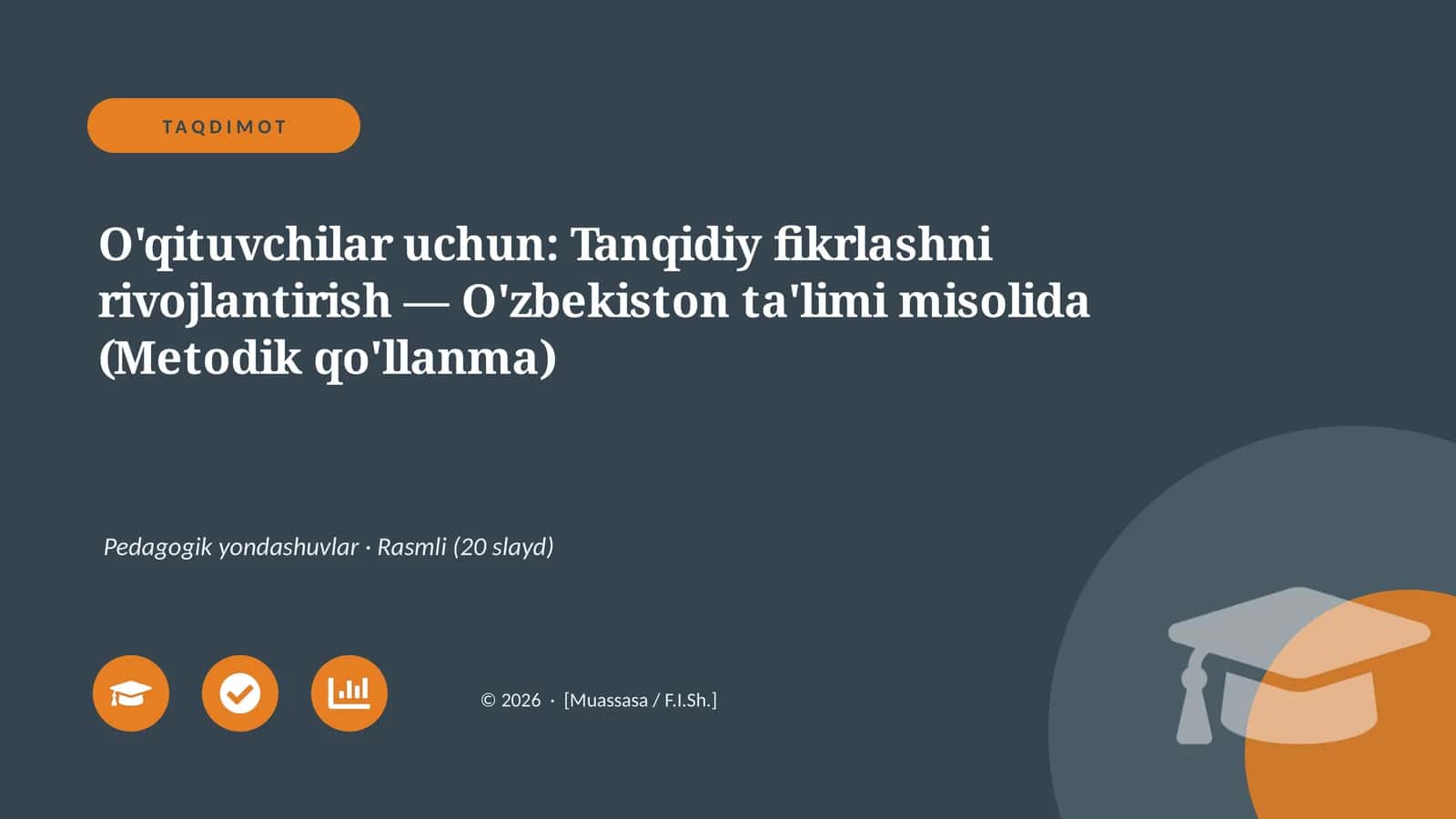 Tanqidiy fikrlashni rivojlantirish — O'zbekiston ta'limi misolida (Metodik qo'llanma)