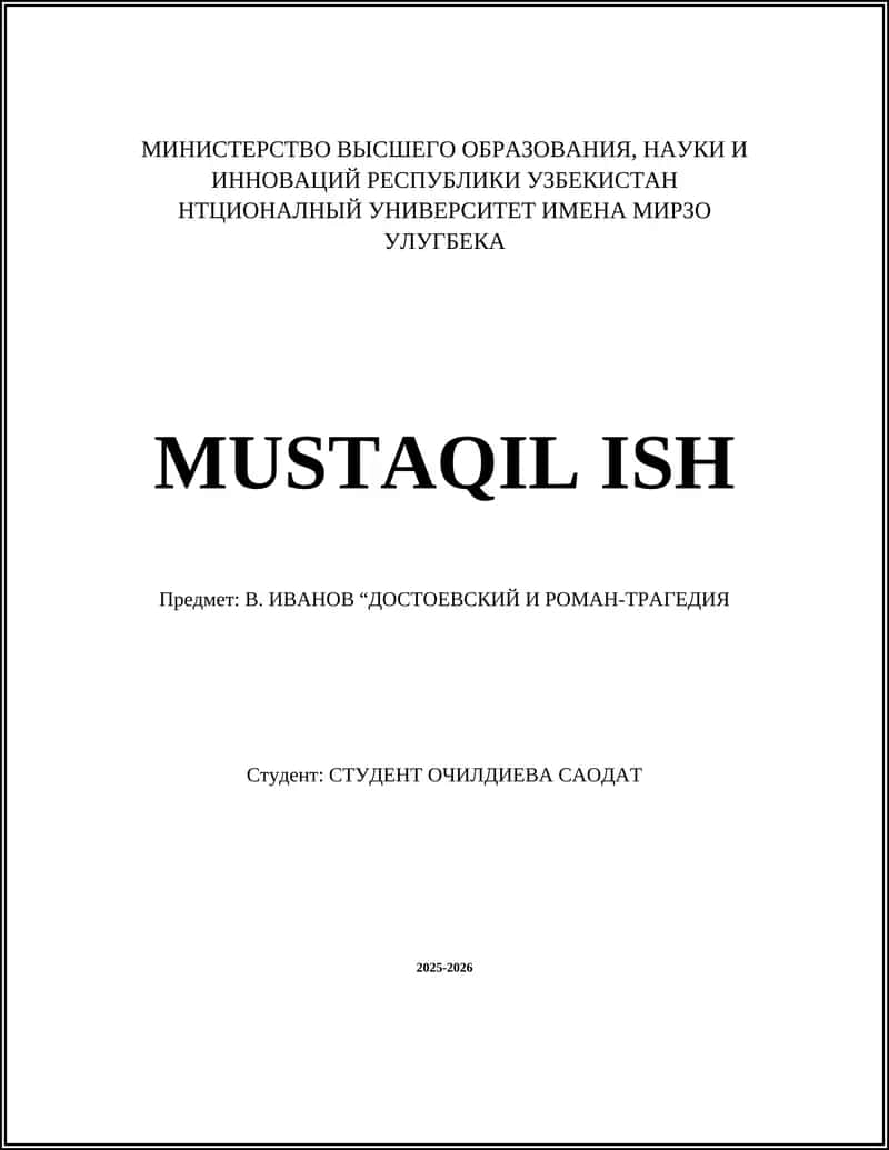 MUSTAQIL ISH: В. ИВАНОВ “ДОСТОЕВСКИЙ И РОМАН-ТРАГЕДИЯ
