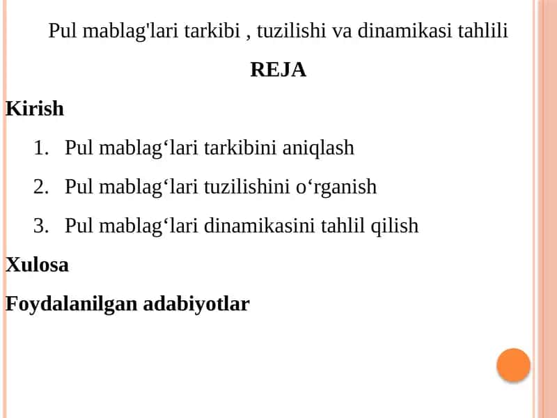 Pul mablag'lari tarkibi , tuzilishi va dinamikasi tahlili