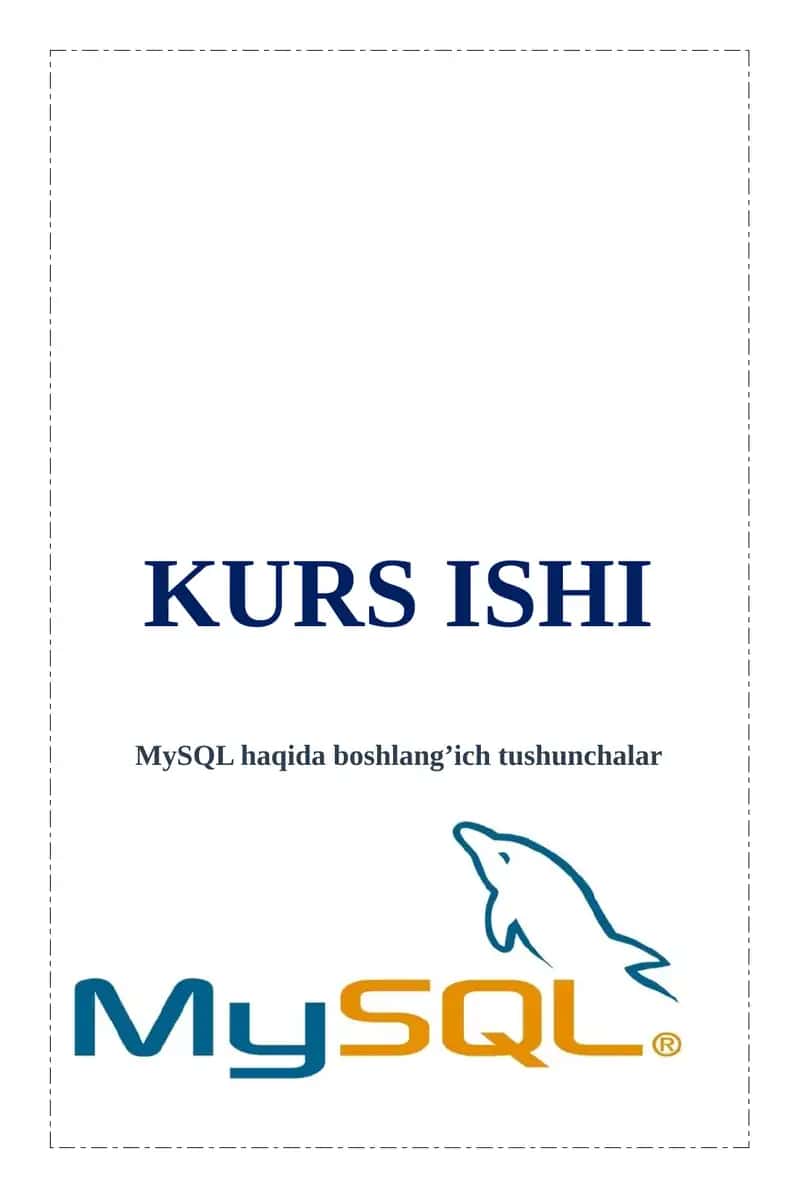 MySQL haqida boshlang’ich tushunchalar