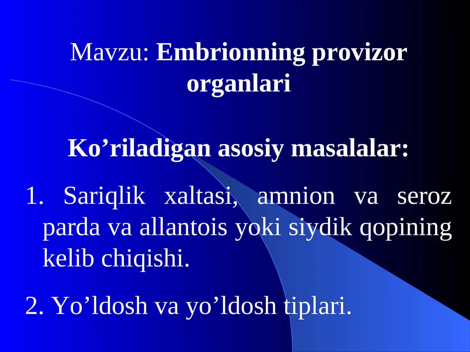 Embrionning provizor organlari