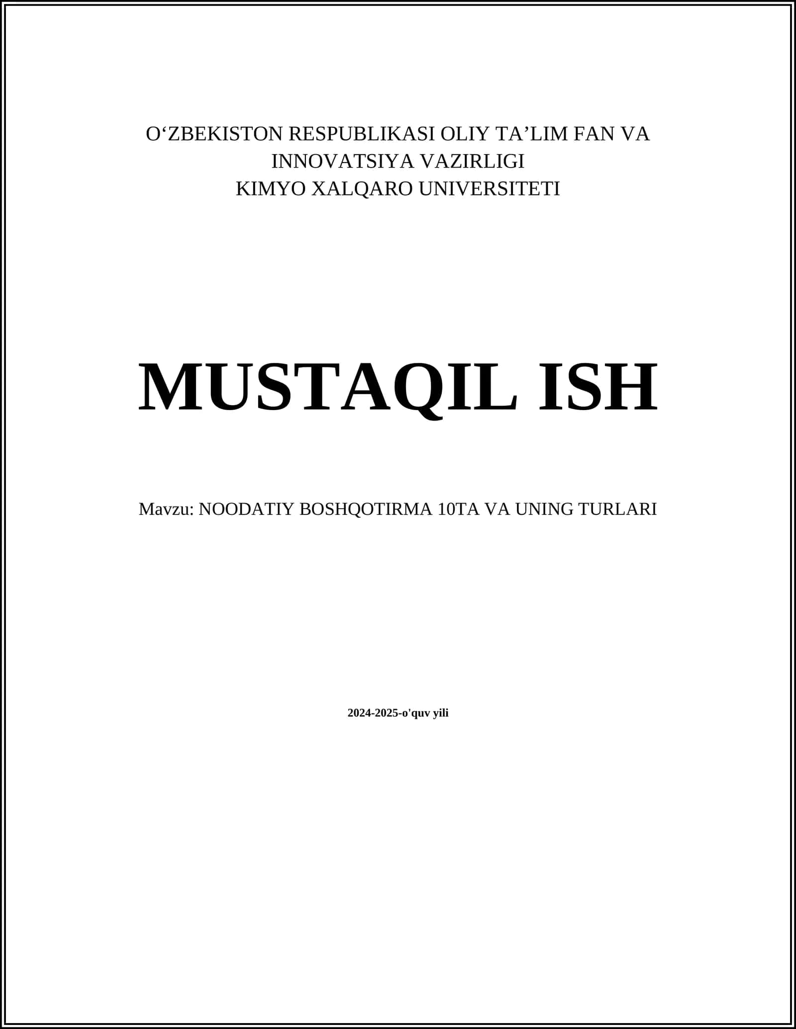 NOODATIY BOSHQOTIRMA 10TA VA UNING TURLARI