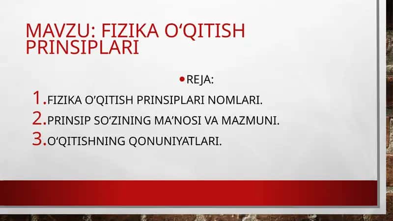 Fizika o’qitish prinsiplari