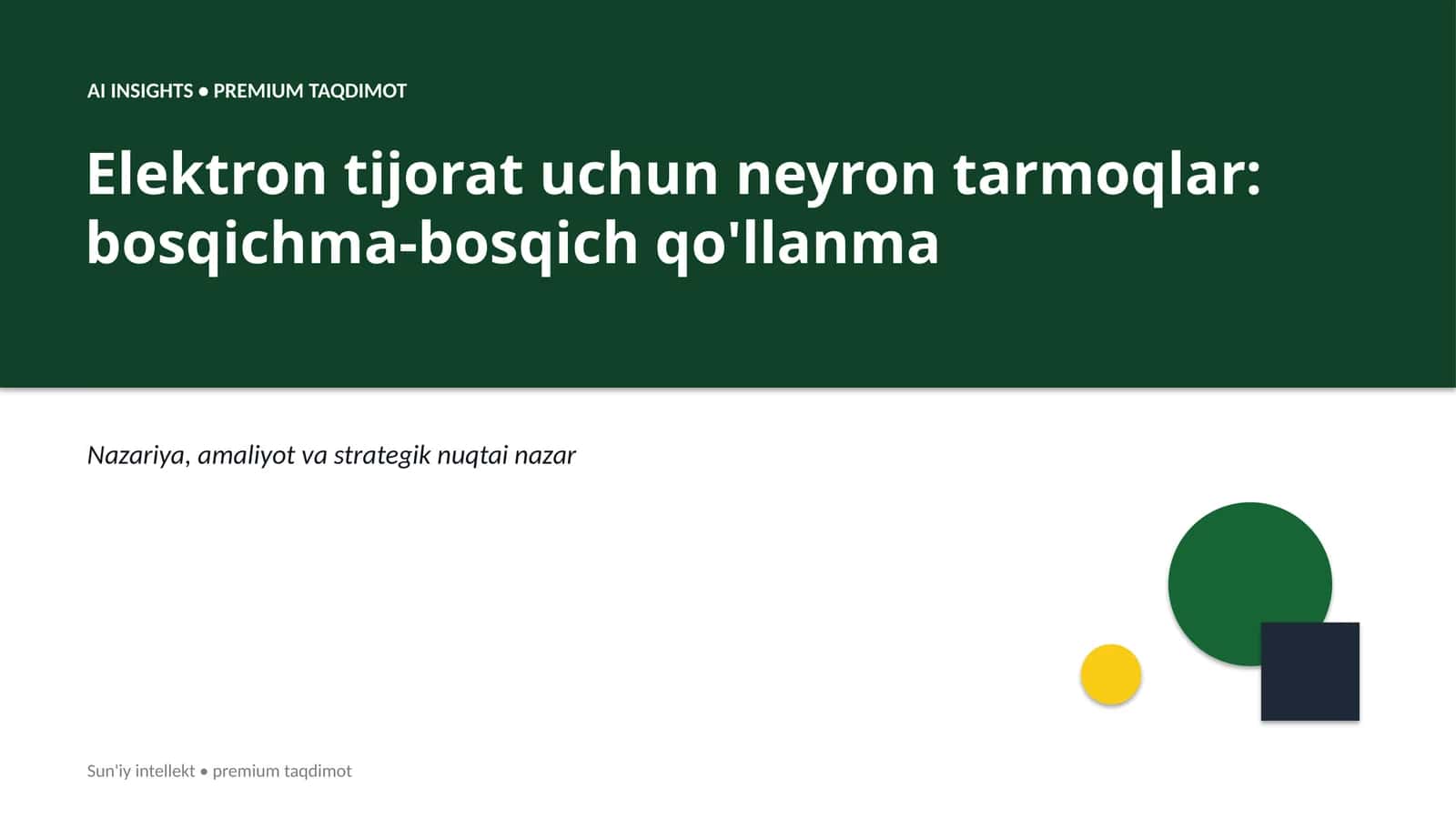 Elektron tijorat uchun neyron tarmoqlar: bosqichma-bosqich qo'llanma