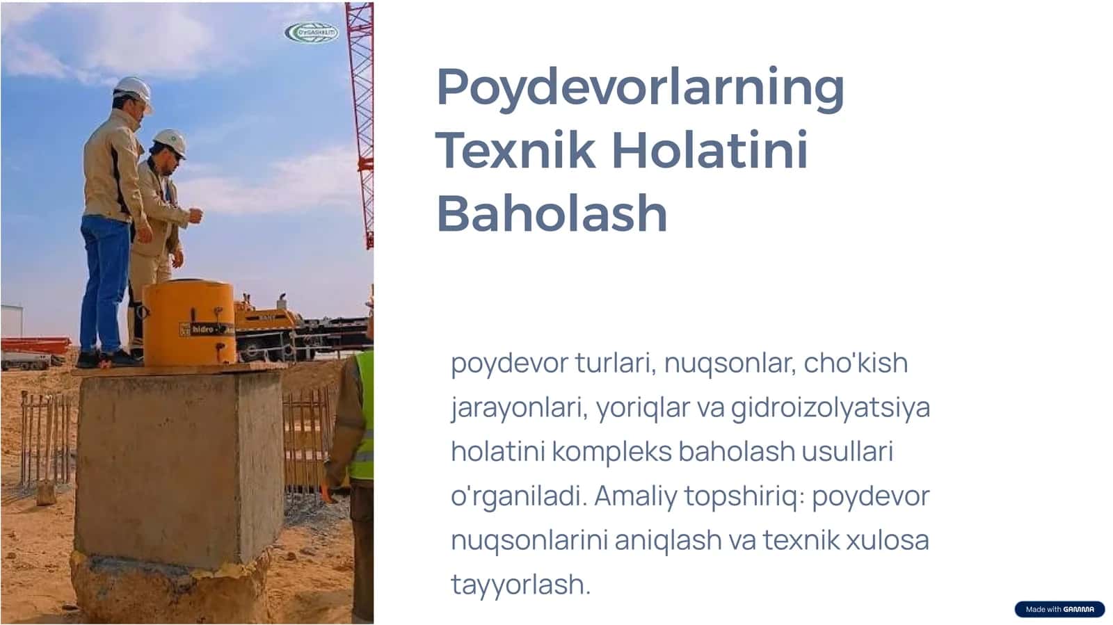Poydevorlarning Texnik Holatini Baholash — Ma’ruza va Amaliy Topshiriq.pptx