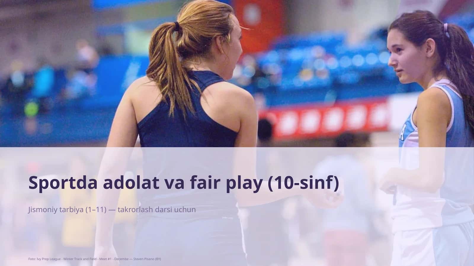 Sportda adolat va fair play (10-sinf)