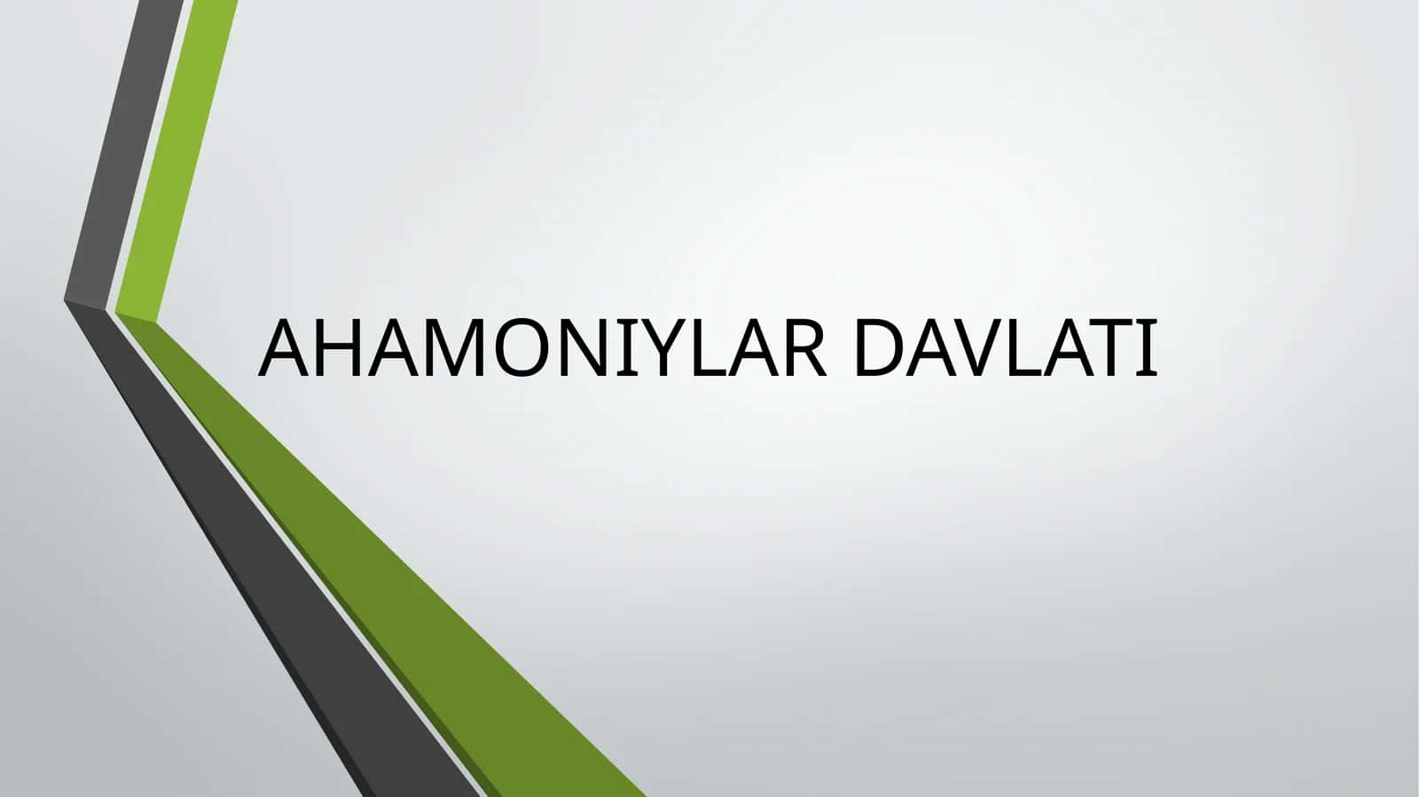 AHAMONIYLAR DAVLATI