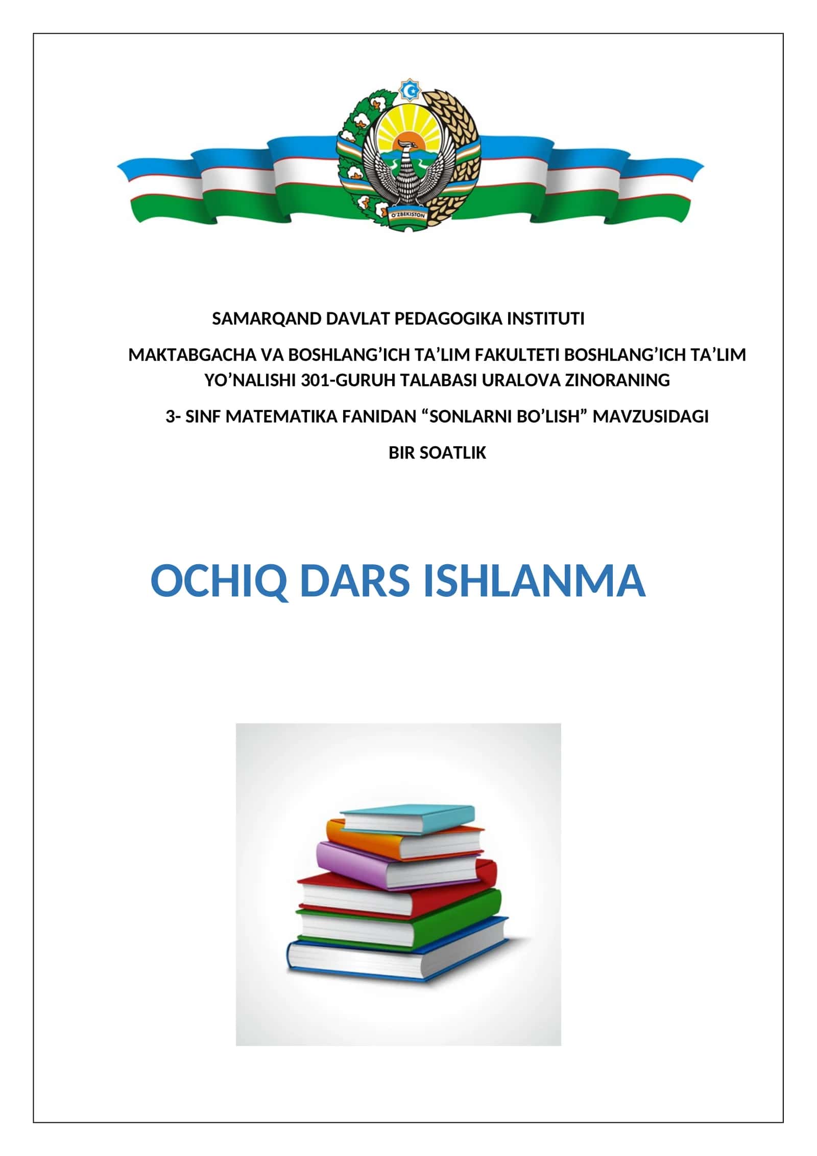 3-sinf matematika fanidan " Sonlarni bo'lish" mavzusidagi 1 soatlik dars ishlanma