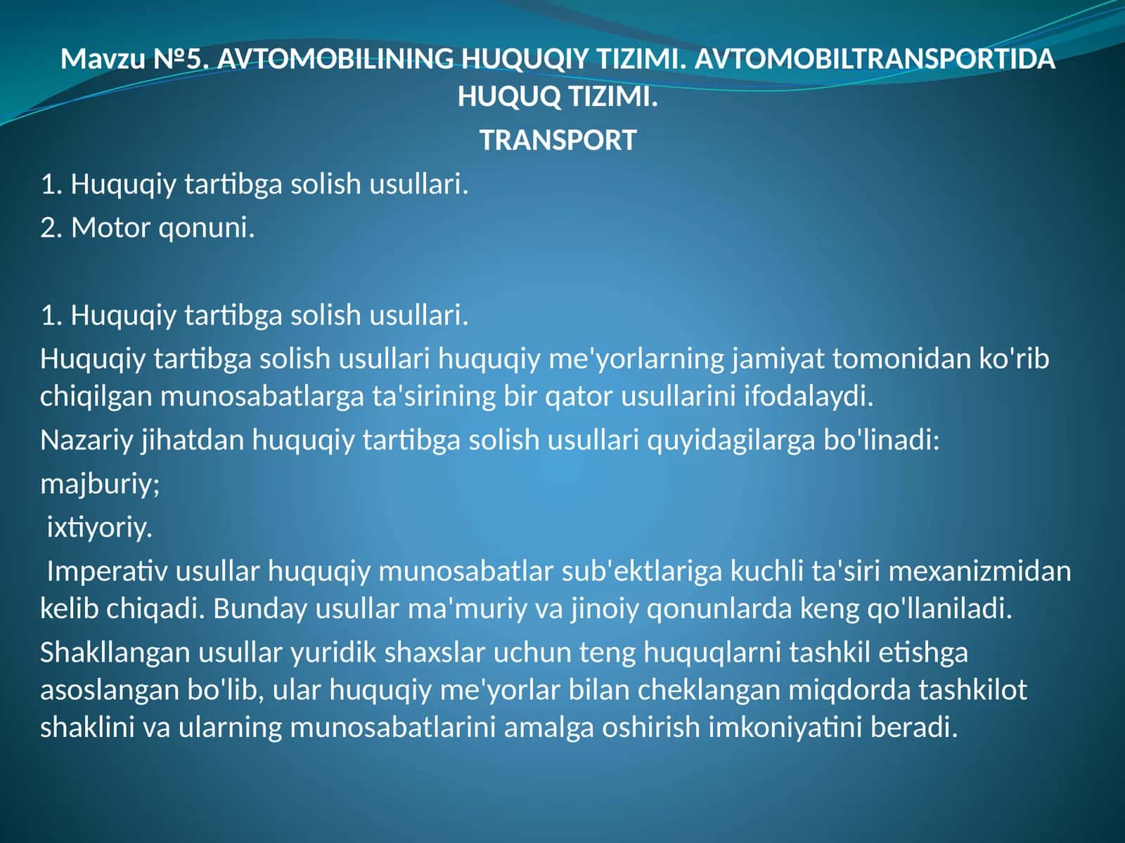 AVTOMOBILINING HUQUQIYTIZIMI.AVTOMOBILTRANSPORTIDA HUQUQ TIZIMI