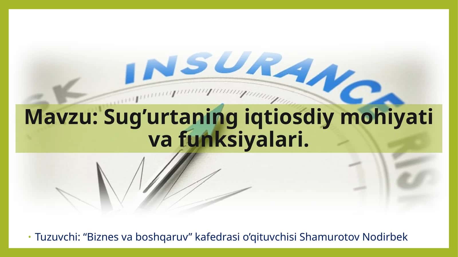 Sug’urtaning iqtisodiy mohiyati va funksiyalari