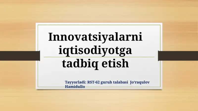 Innovatsiyalar iqtisodiyotga tadbiqu etish