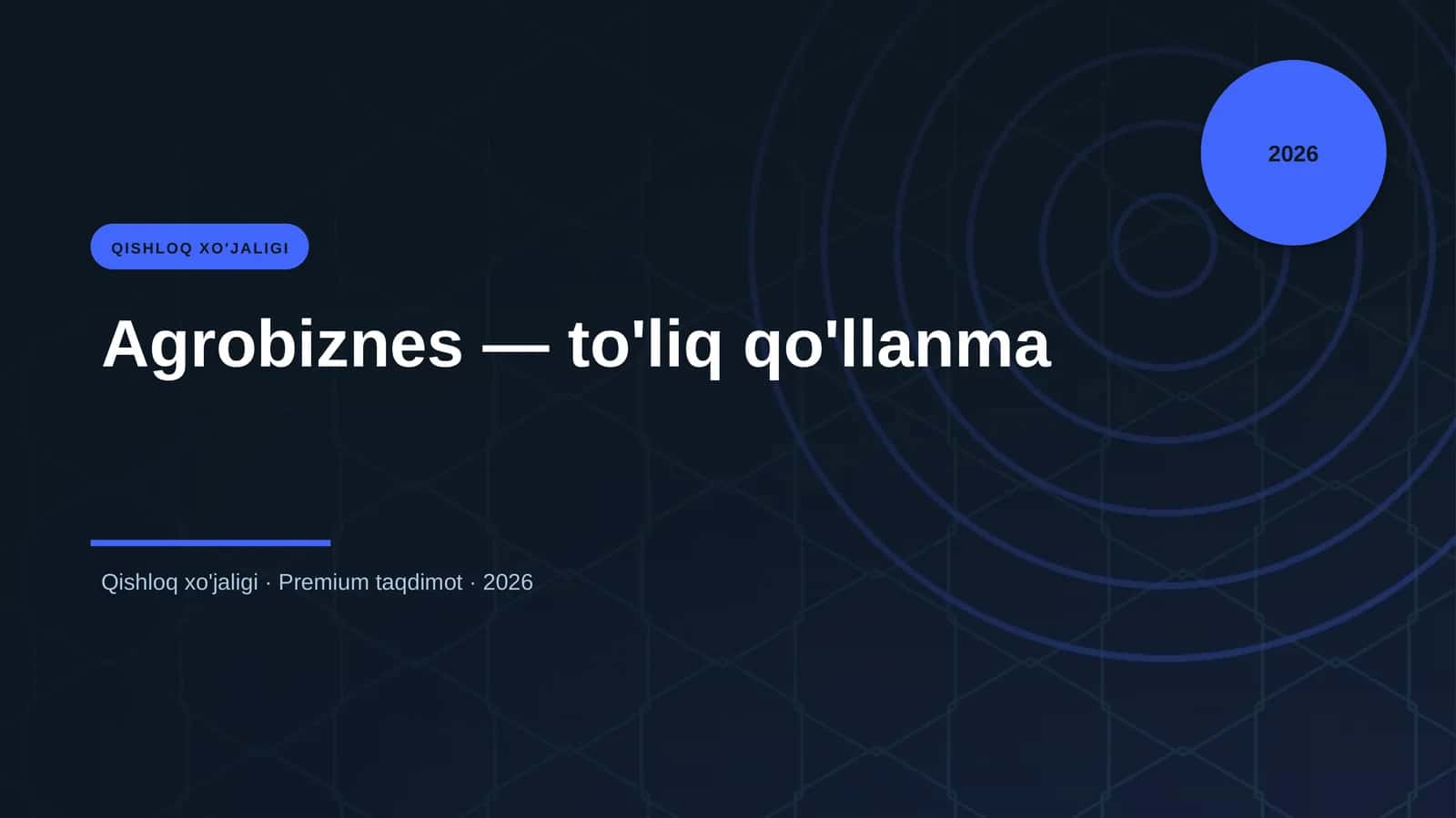 Agrobiznes — to'liq qo'llanma