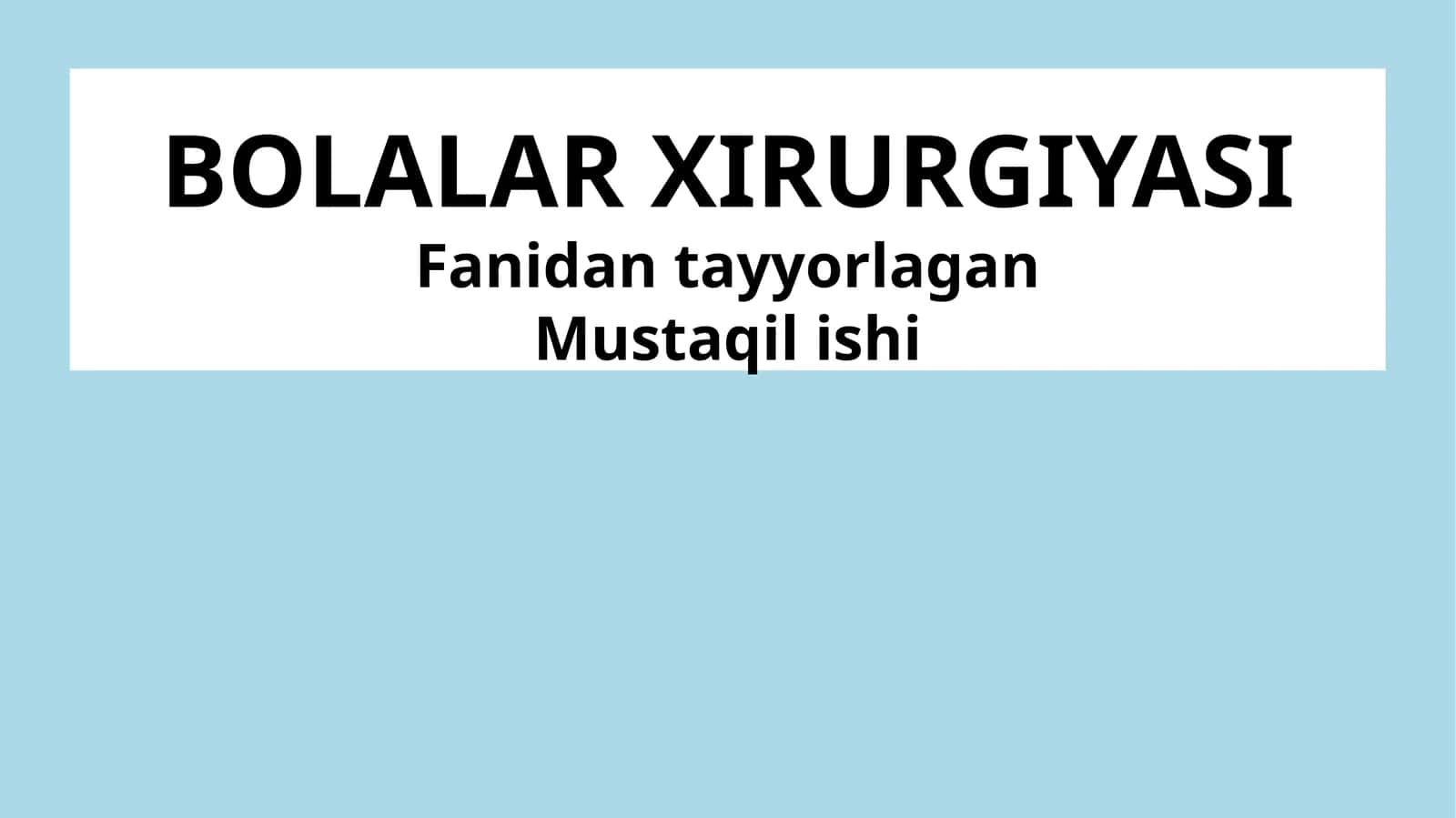 BOLALARXIRURGIYASI