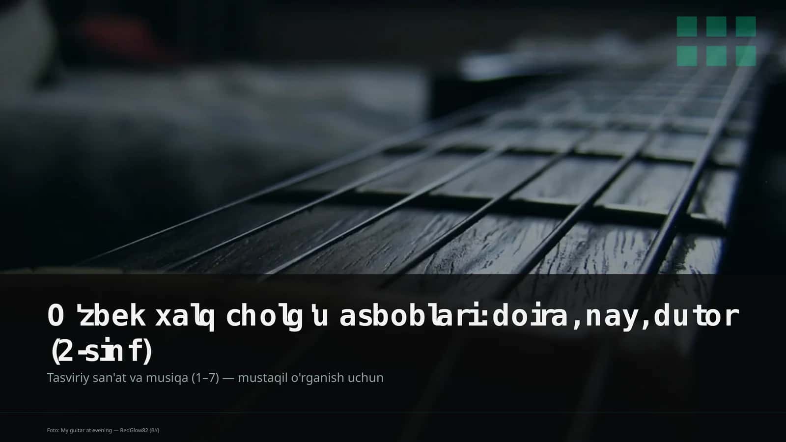 O'zbek xalq cholg'u asboblari: doira, nay, dutor (2-sinf)