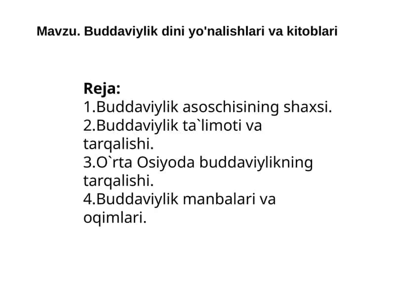 Buddaviylikdini yo'nalishlari vakitoblari