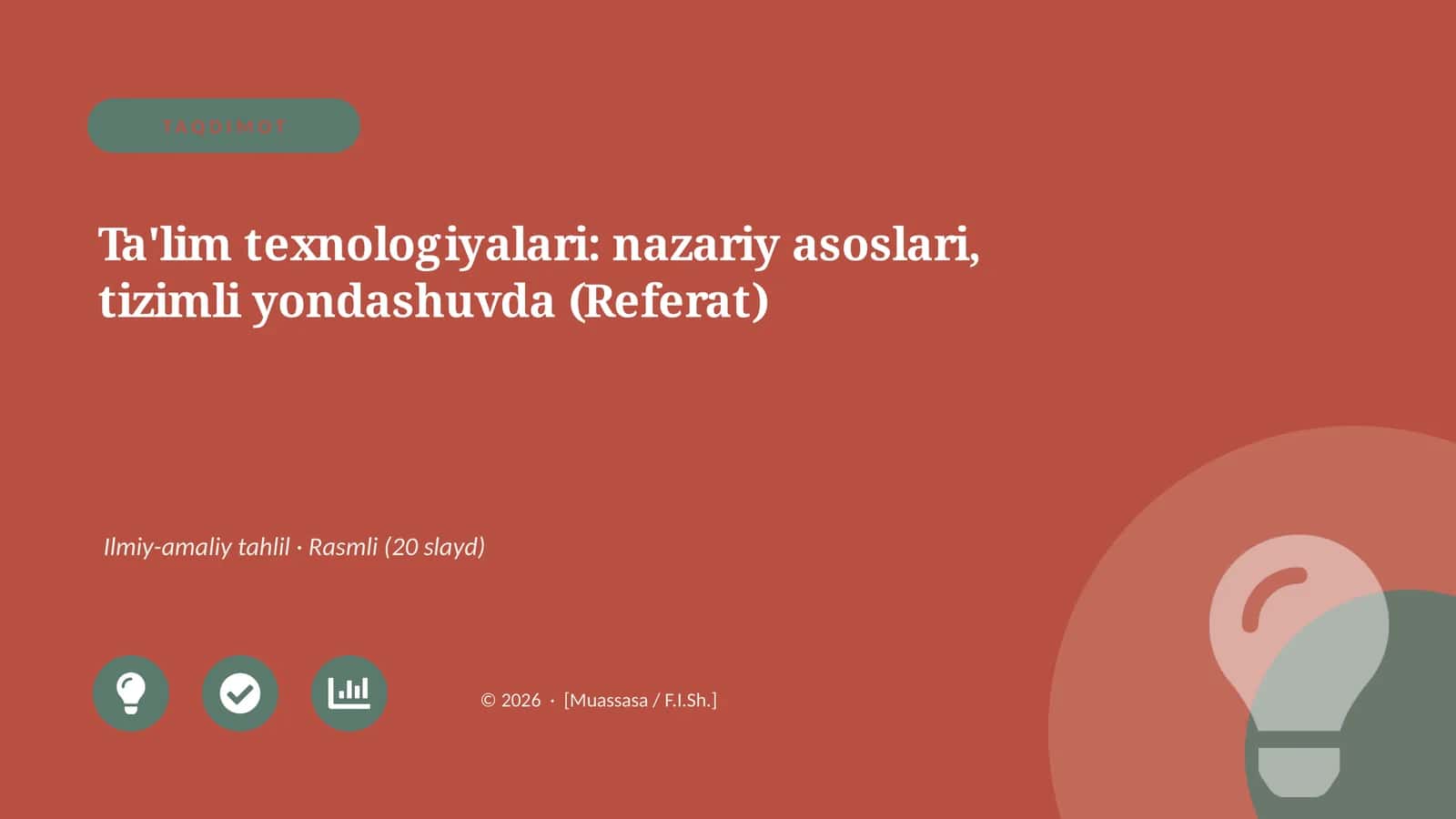 Ta'lim texnologiyalari: nazariy asoslari, tizimli yondashuvda (Referat)