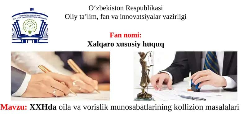 oila va vorislik munosabatlarining kollizion masalalari