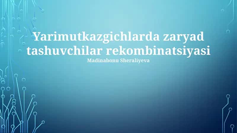 Yarimutkazgichlarda zaryad tashuvchilar rekombinatsiyasi