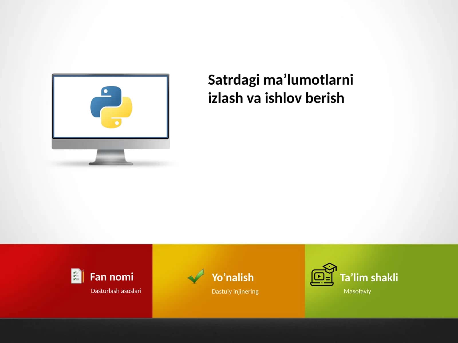 Satrdagi ma’lumotlarni izlash va ishlov berish