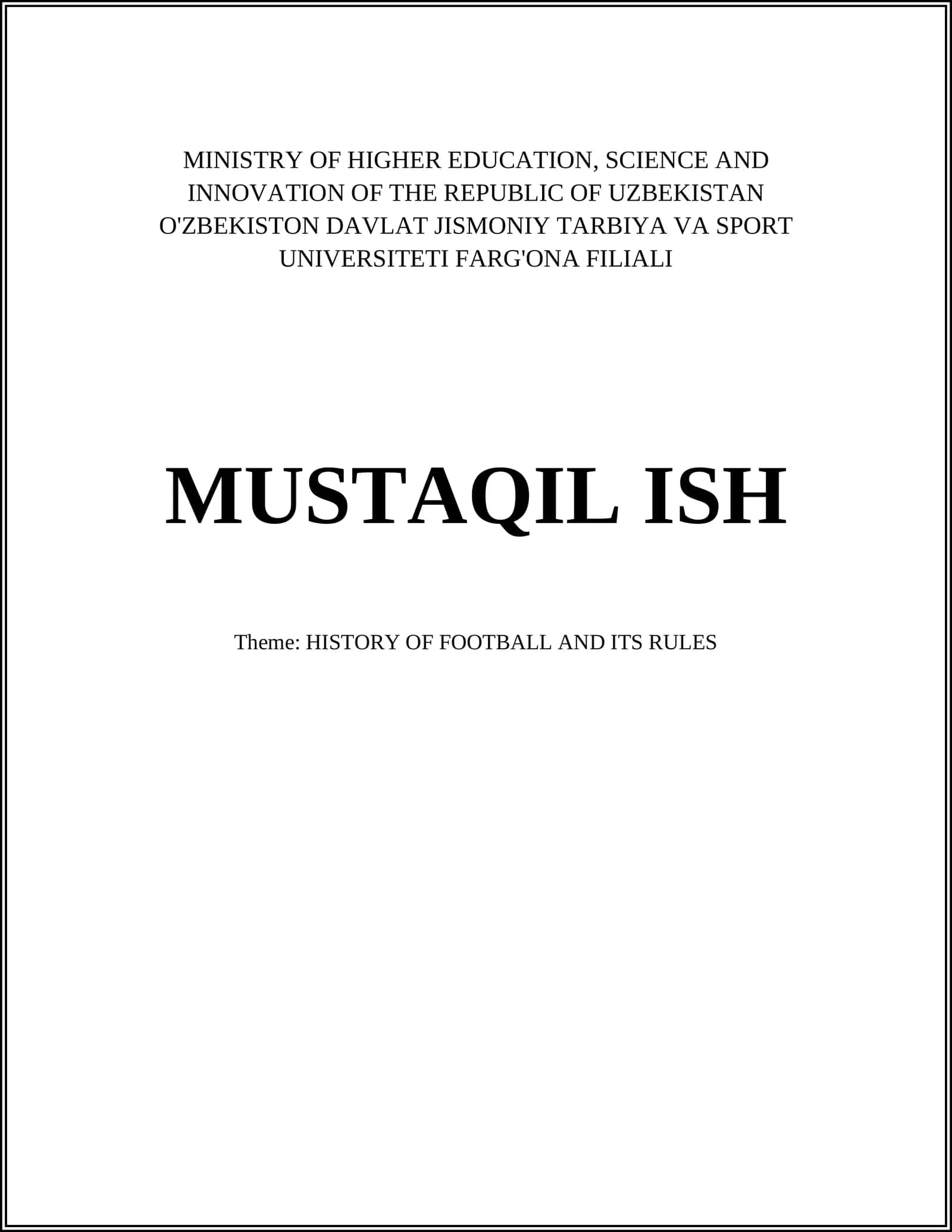 HISTORY OF FOOTBALL AND ITS RULES