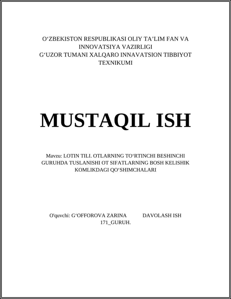 LOTIN TILI. OTLARNING TO‘RTINCHI BESHINCHI GURUHDA TUSLANISHI OT SIFATLARNING BOSH KELISHIK KOMLIKDAGI QO‘SHIMCHALARI