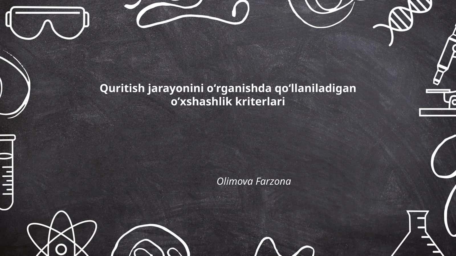 Quritish jarayonini oʻrganishda qoʻllaniladigan oʼxshashlik kriterlari